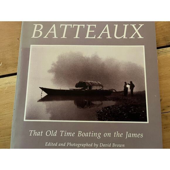 VTG Batteaux That Old Time Boating on the James. 1st Edition. PB. David Brown - Picture 1 of 5